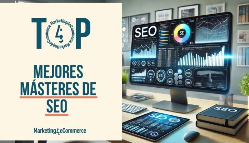 Los 4 mejores másteres de SEO en España para 2025