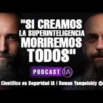 Riesgo Existencial de la IA: La Urgente Advertencia de Roman Yampolskiy