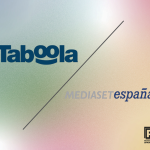 Mediaset España y Taboola Prolongan Alianza Digital hasta 2027