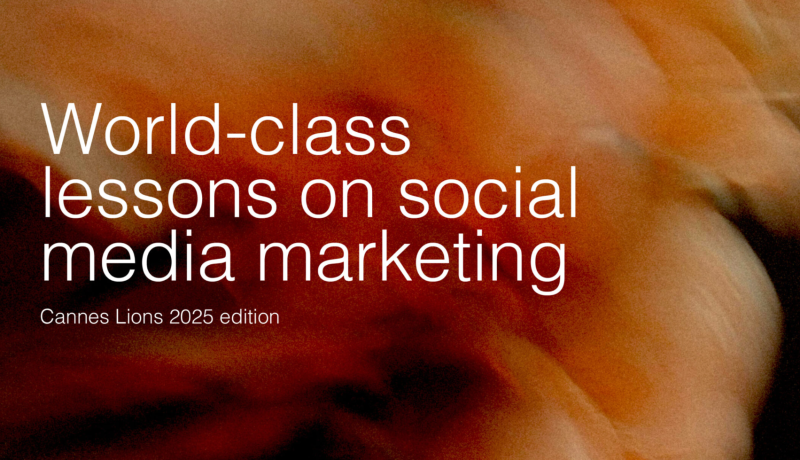 Cannes Lions 2025: social-first en auge